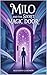 Milo and the Secret Magic D...
