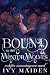 Bound to the Winter Wolves:...