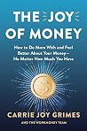 The Joy of Money:...