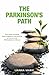 The Parkinson's Path: Your ...