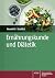 Ernährungskunde und Diätetik