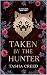 Taken by the Hunter (Blood ...