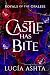 Castle Has Bite: A Romantasy (Royals of the Opalese Book 2)