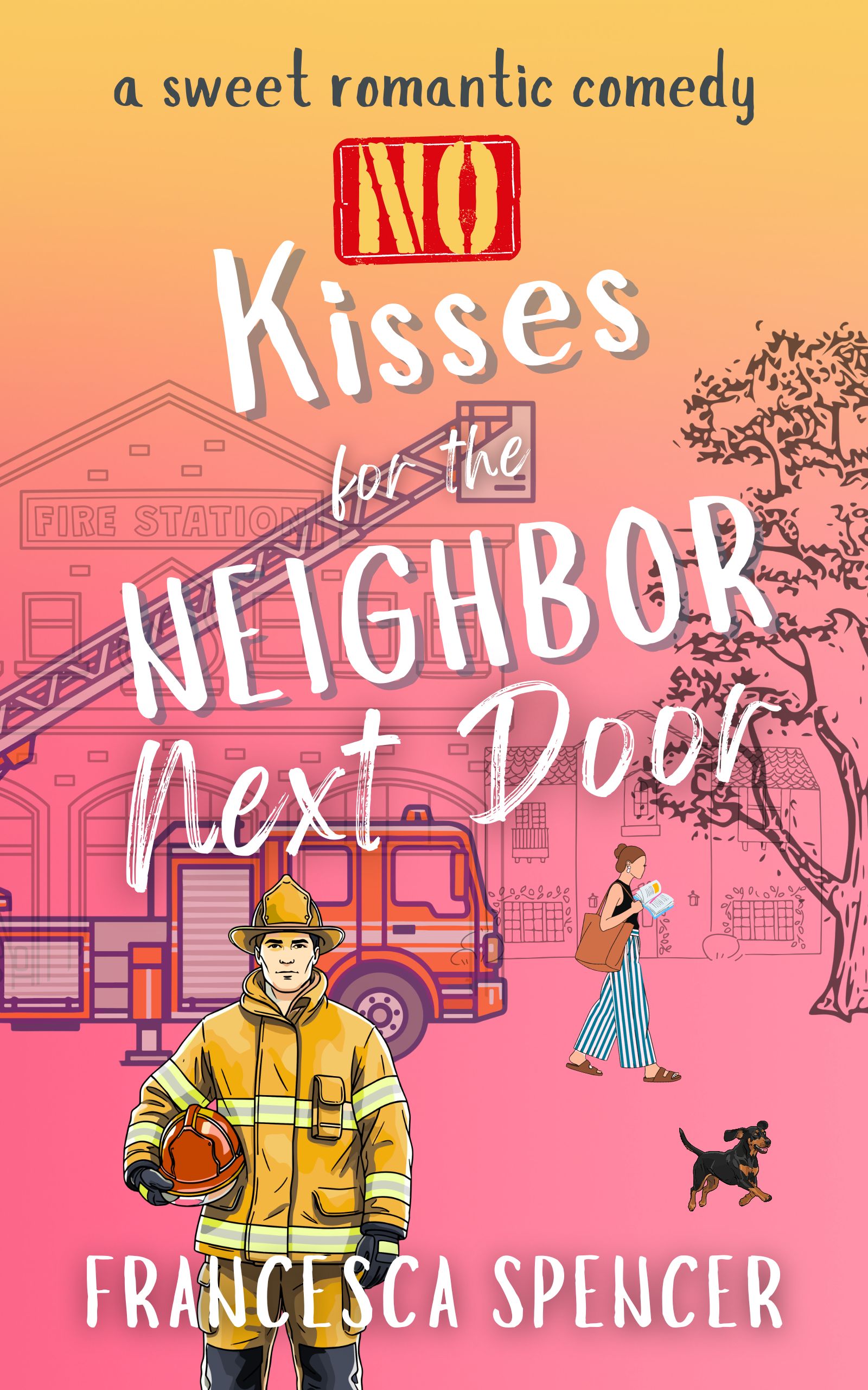 No Kisses for the Neighbor Next Door
