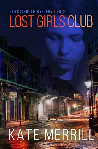 LOST GIRLS CLUB: Red Calendar Mystery #2 (Kindle Edition)