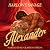Alexander (Monarchs of Eros)