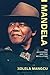 Mandela The Aristocrat and the Revolution by Xolela Mangcu