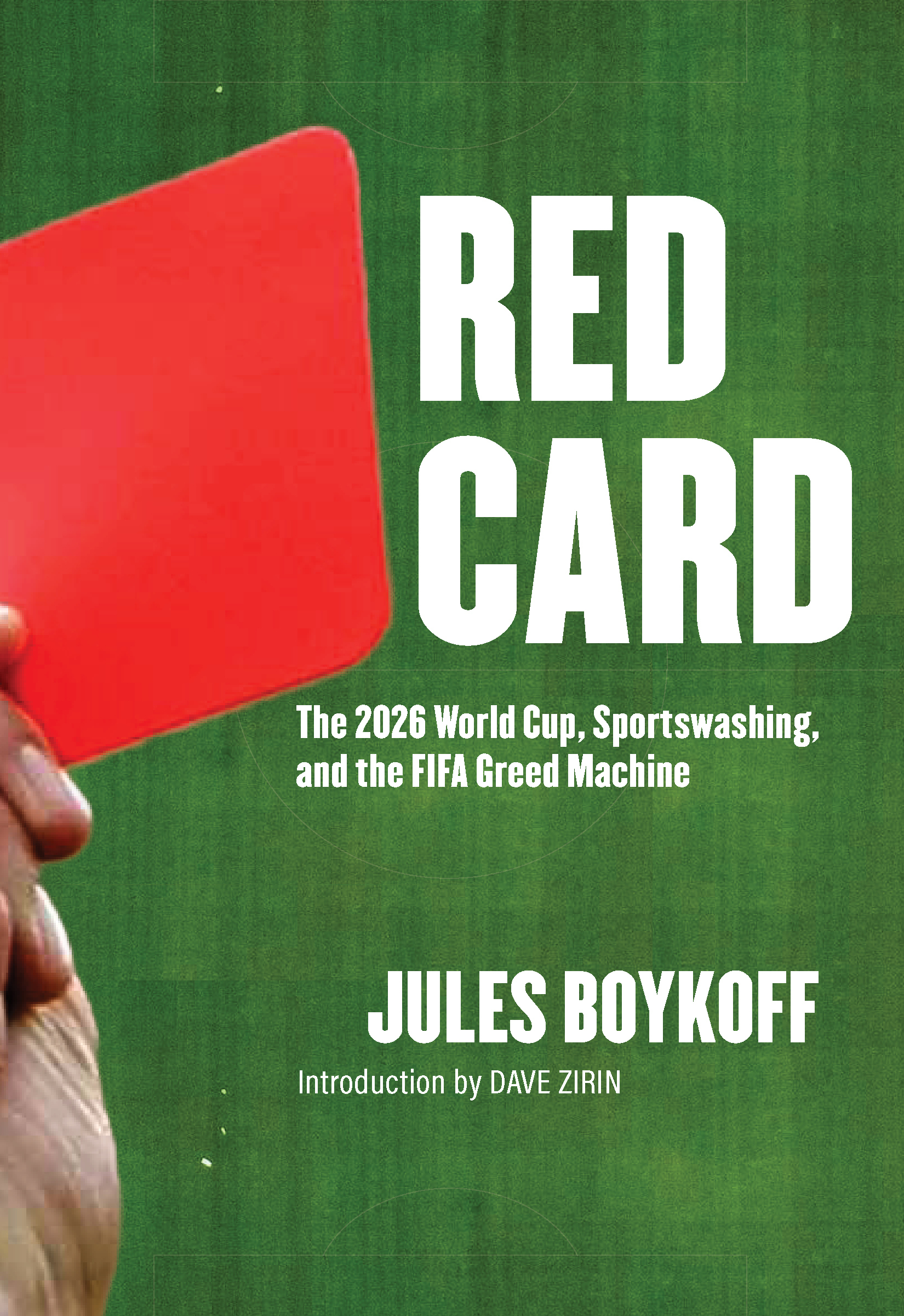 Red Card: The 2026 World Cup, Sportswashing, and the FIFA Greed Machine (Paperback)