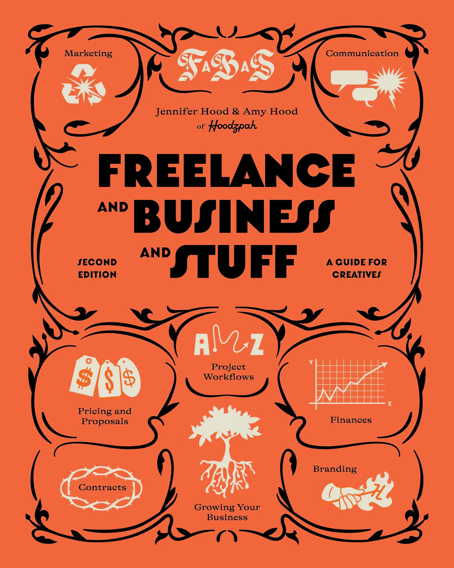 Freelance and Business and Stuff: A Guide for Creatives (Paperback)