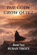 The Gods Grow Quiet