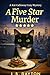 A Five Star Murder: A Kat C...