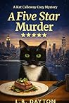 A Five Star Murder by L.B. Dayton A Five Star Murder by L.B. Dayton
