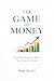 The Game of Money: Understa...