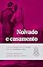 Noivado e casamento: O que os noivos precisam saber para um casamento feliz (Série Pastoreio Livro 7) (Portuguese Edition)