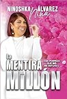 La Mentira del Mi...