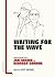 Waiting for the Wave: Conversations with Jan Adams and Rebecca Gordon