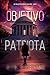 Objetivo patriota (Un thriller de acción de Zack Force - Libro 5) (Spanish Edition)