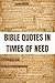 Bible Quotes In Times of Ne...