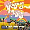 Kissing the Sky