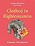Clothed in Righteousness In-Depth Devotional Study Guide