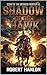 Shadow Of The Hawk by Robert Hanlon