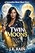 Twin Moons (Vampire for Hire® Short Stories Book 25) by J.R. Rain