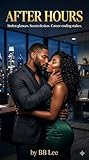 After Hours: A Black Romance Novella