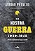 La nostra guerra 1940-1945. L'Italia al fronte tra bugie e verità