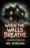When The Walls Br...