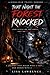 That Night the Forest Knock...