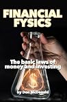 Financial Fysics: The Basic Laws of Money and Investing