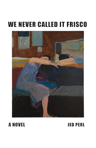 We Never Called It Frisco (Paperback)