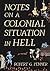 Notes on a Colonial Situation in Hell