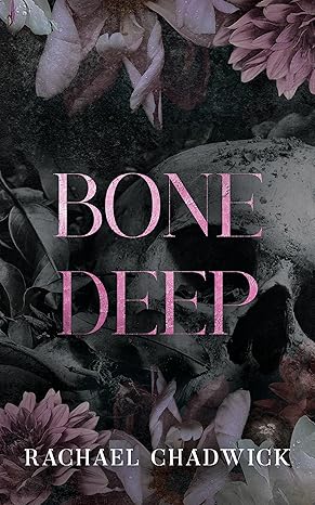 Bone Deep (Kindle Edition)