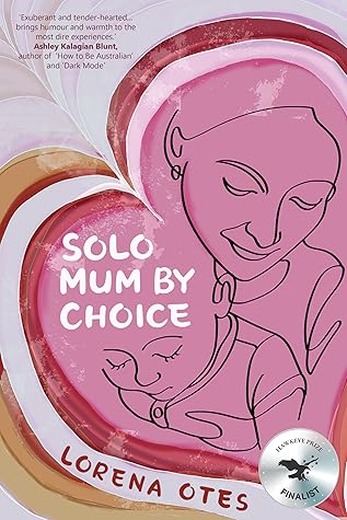 Solo Mum by Choice