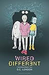 Wired Different