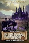 Heroes of Time Legends by Wayne D. Kramer