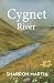 Cygnet River by Sharron Martin