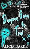 Dangerous Games of Trust by Alicia Darke