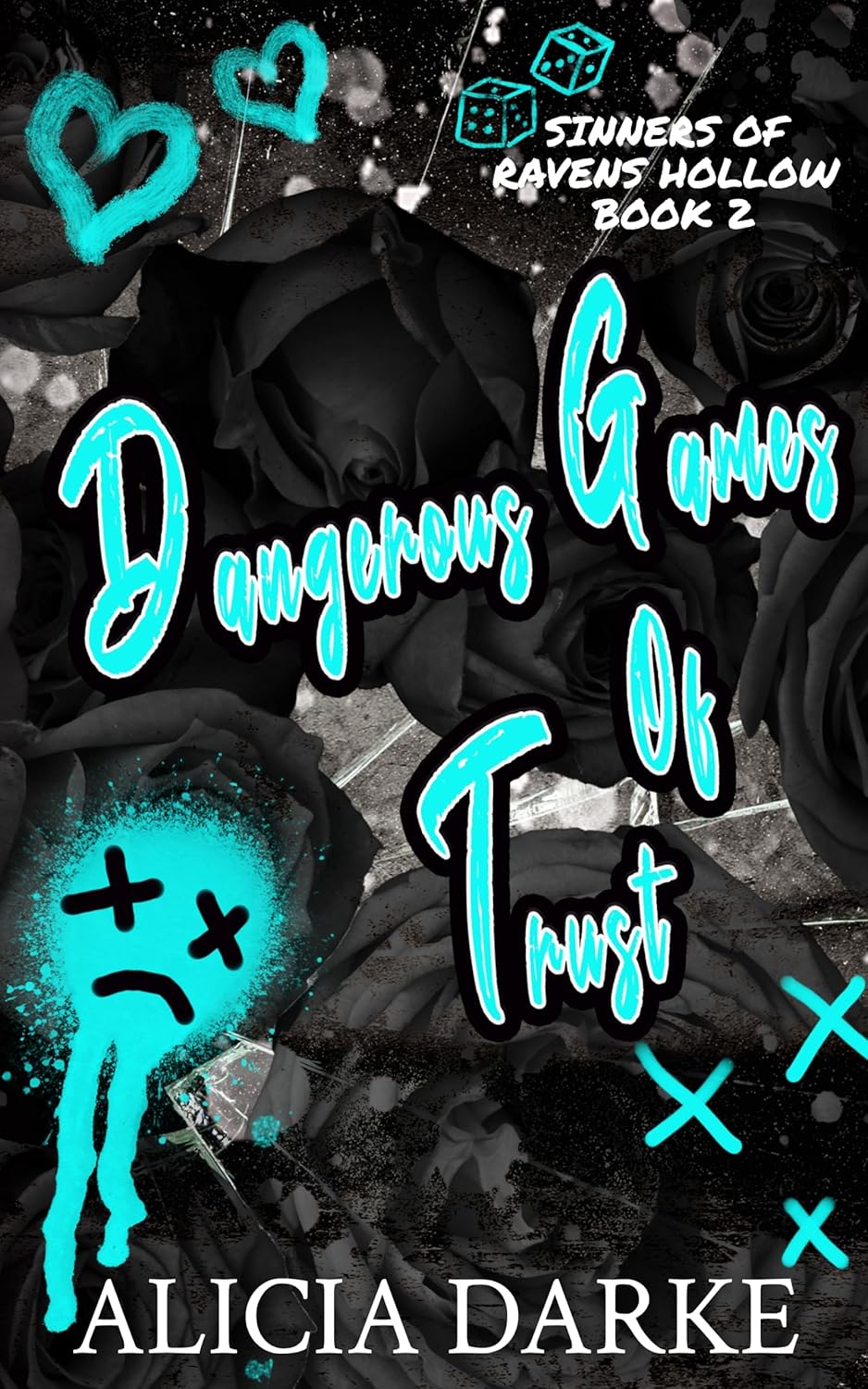 Dangerous Games of Trust (Sinners of Ravens Hollow #2)
