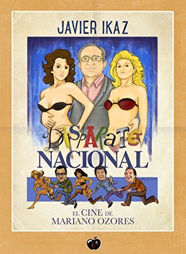 Disparate Nacional. El cine de Mariano Ozores
