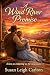A Wind River Promise: A Sweet Historical Western Mail-Order Bride Romance (Wind River Romances)