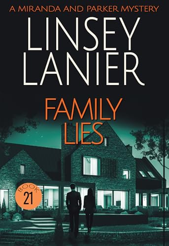 Family Lies (A Miranda and Parker Mystery Book 21)
