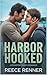 Harbor Hooked: MM Gay Small Town Rivals to Lovers Daddy Romance (Stoneport Daddies Book 1)