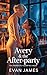 Avery & the after-party : T...