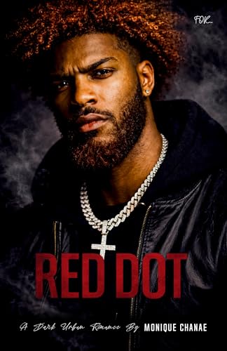 RED DOT: A Dark Urban Romance (Kindle Edition)