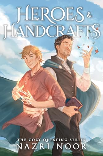 Heroes & Handcrafts (Cozy Questing Book 2)