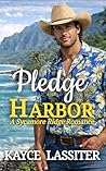 Pledge Harbor: A Sycamore Ridge Protective Hero Romance (The Sycamore Ridge Series Book 2)