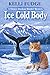 Ice Cold Body by Kelli Fudge