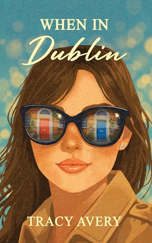 When in Dublin (Kindle Edition)